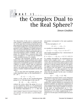 The Complex Dual to the Real Sphere? Simon Gindikin
