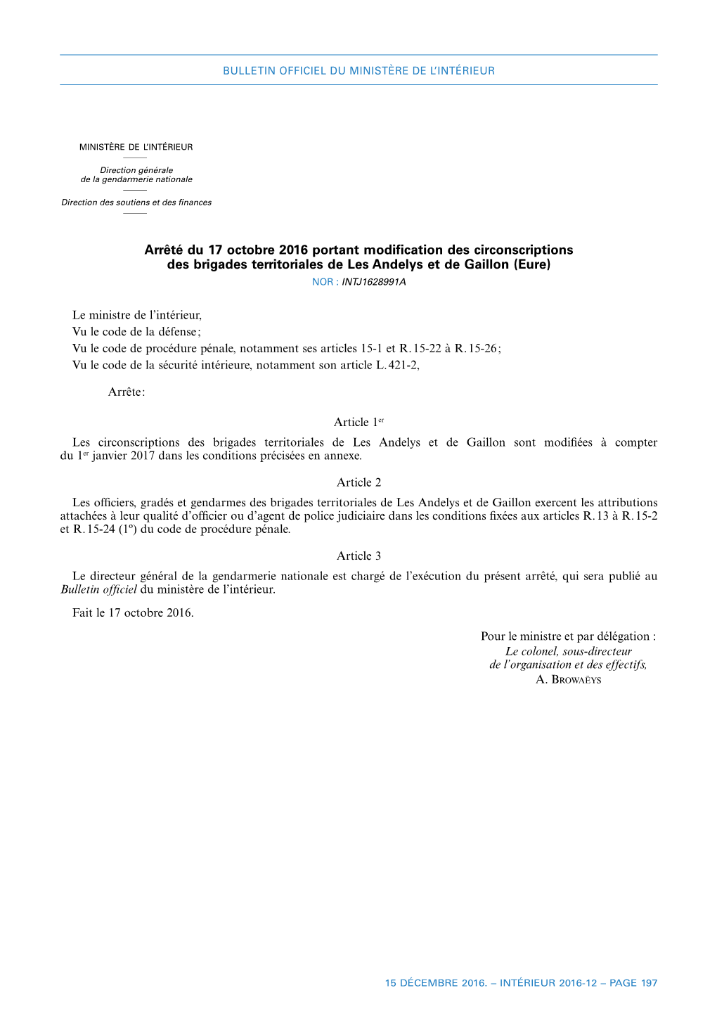 Arrêté Du 17 Octobre 2016 Portant Modification Des Circonscriptions Des Brigades Territoriales De Les Andelys Et De Gaillon
