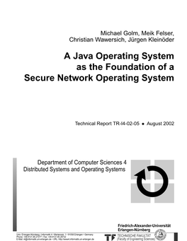 A Java Operating System As the Foundation of a Secure Network Operating System
