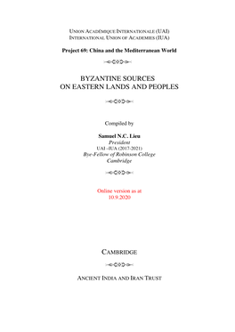 Byzantine Sources on Eastern Lands and Peoples