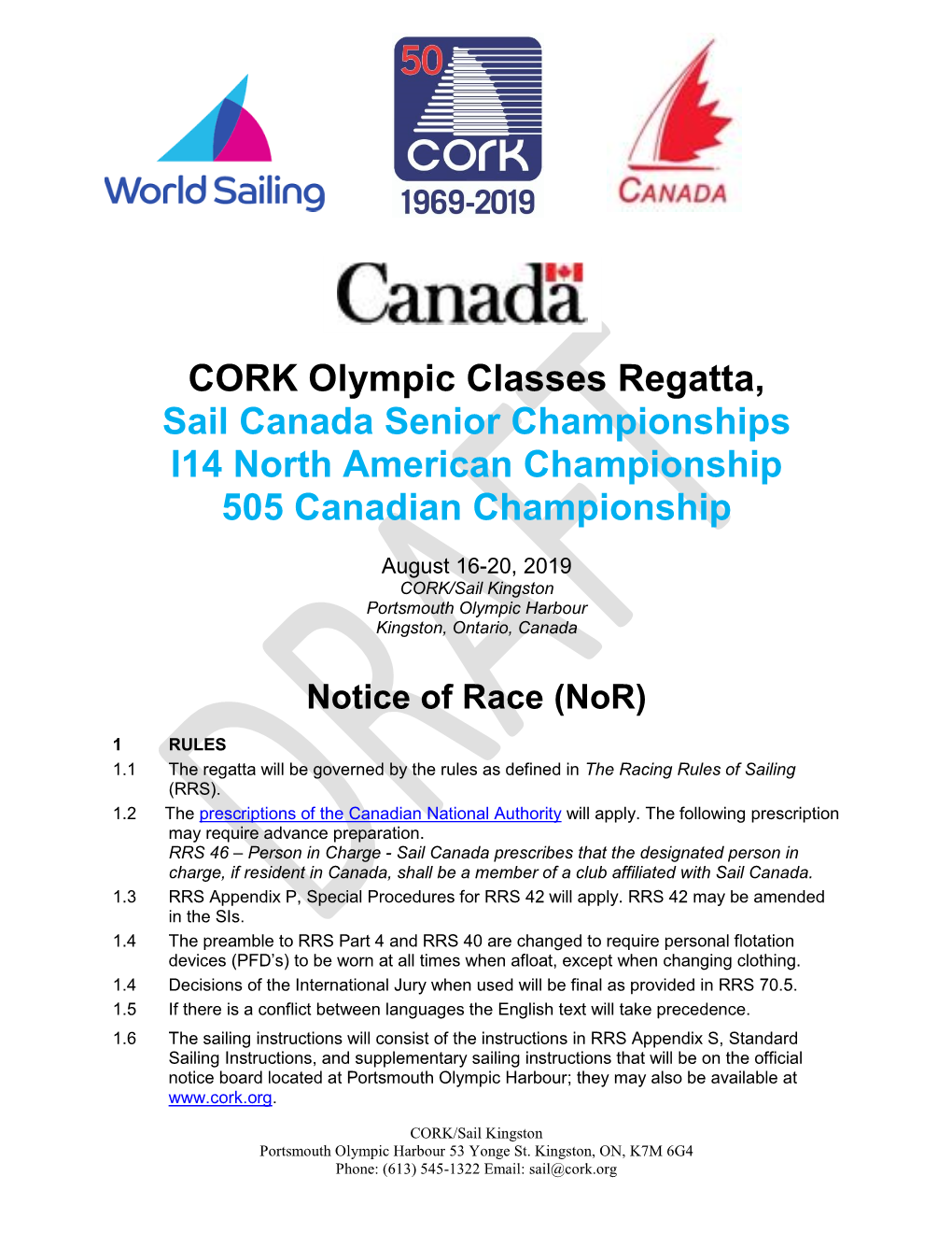CORK Olympic Classes Regatta, Sail Canada Senior Championships I14 North American Championship 505 Canadian Championship