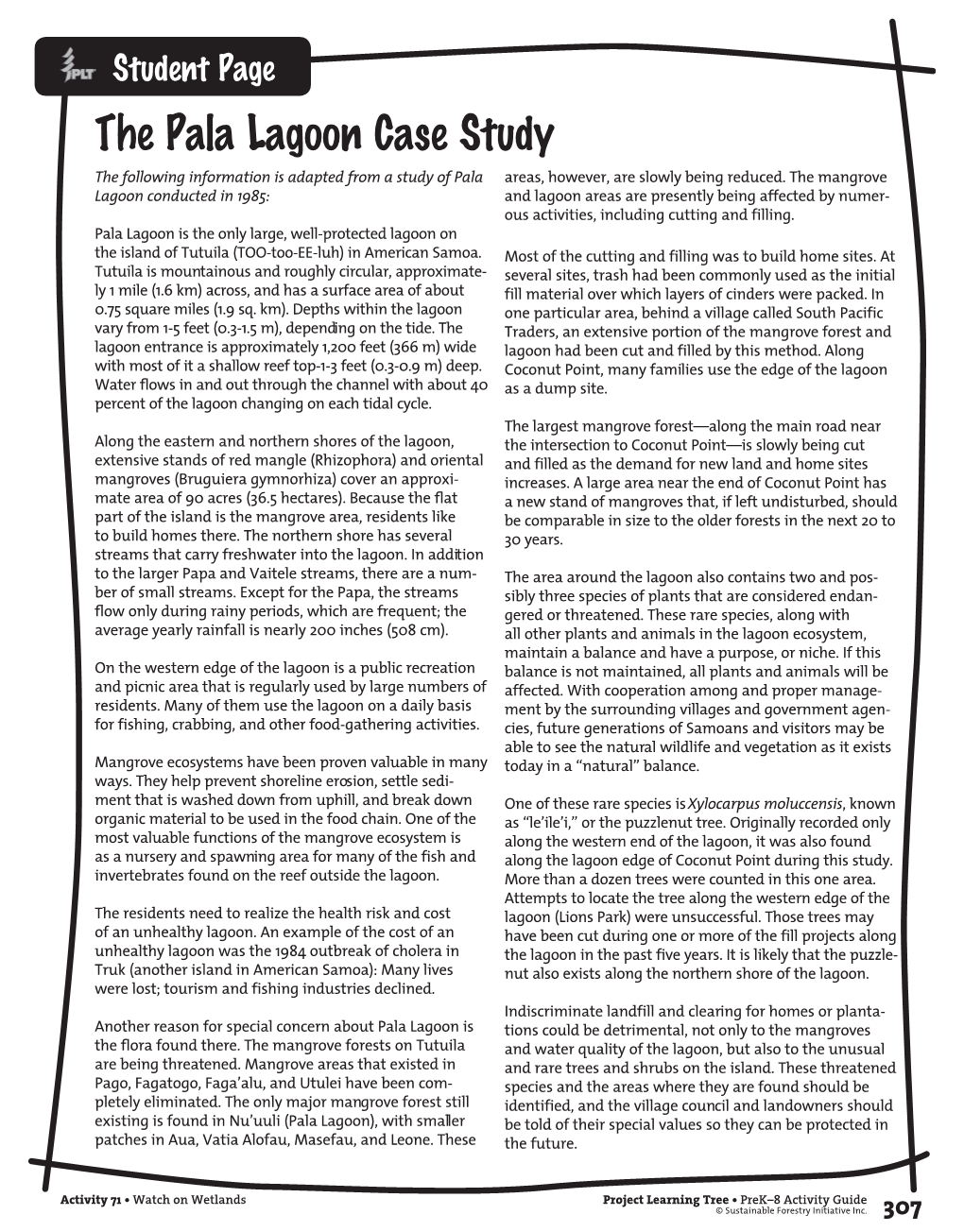 The Pala Lagoon Case Study the Following Information Is Adapted from a Study of Pala Areas, However, Are Slowly Being Reduced