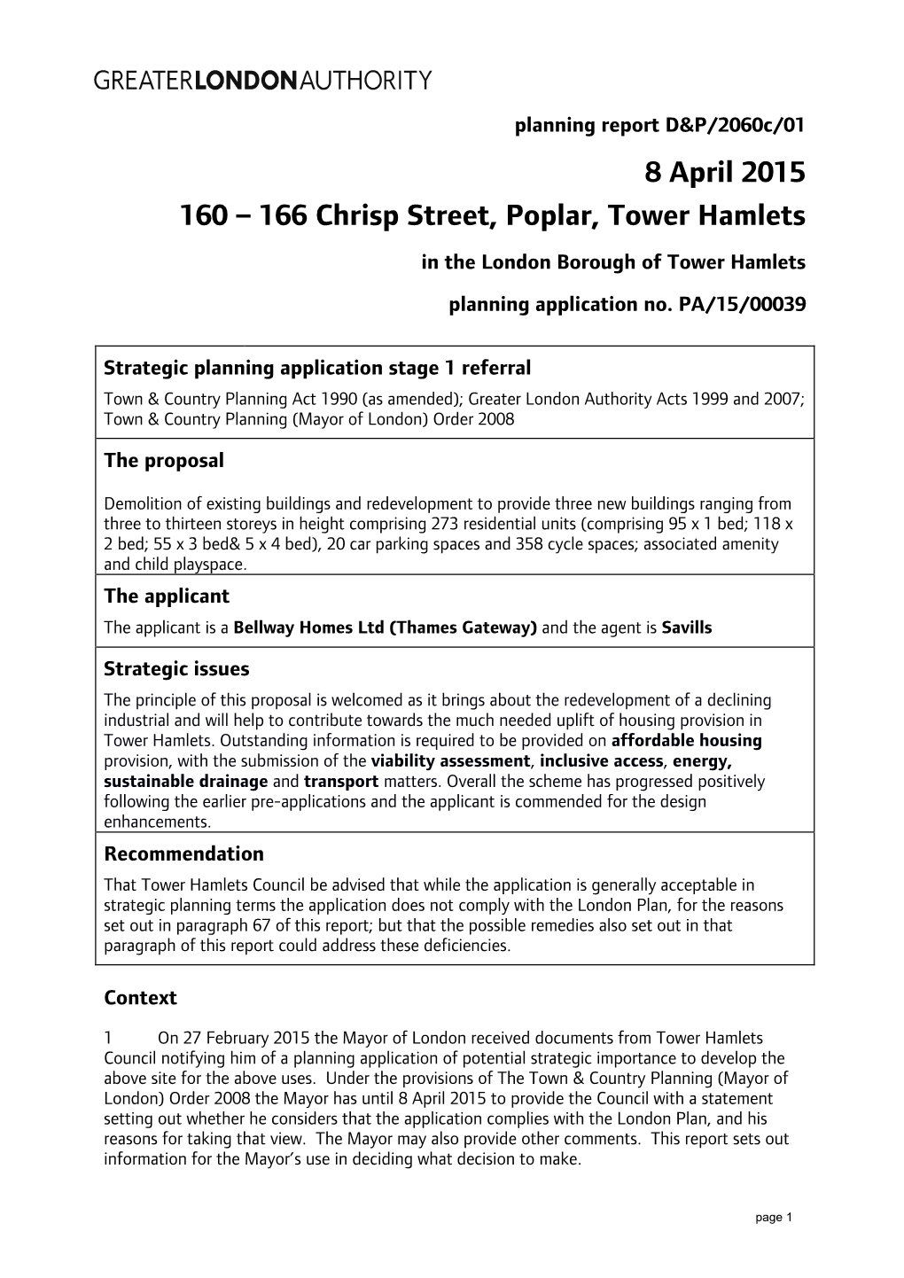8 April 2015 160 – 166 Chrisp Street, Poplar, Tower Hamlets in the London Borough of Tower Hamlets Planning Application No