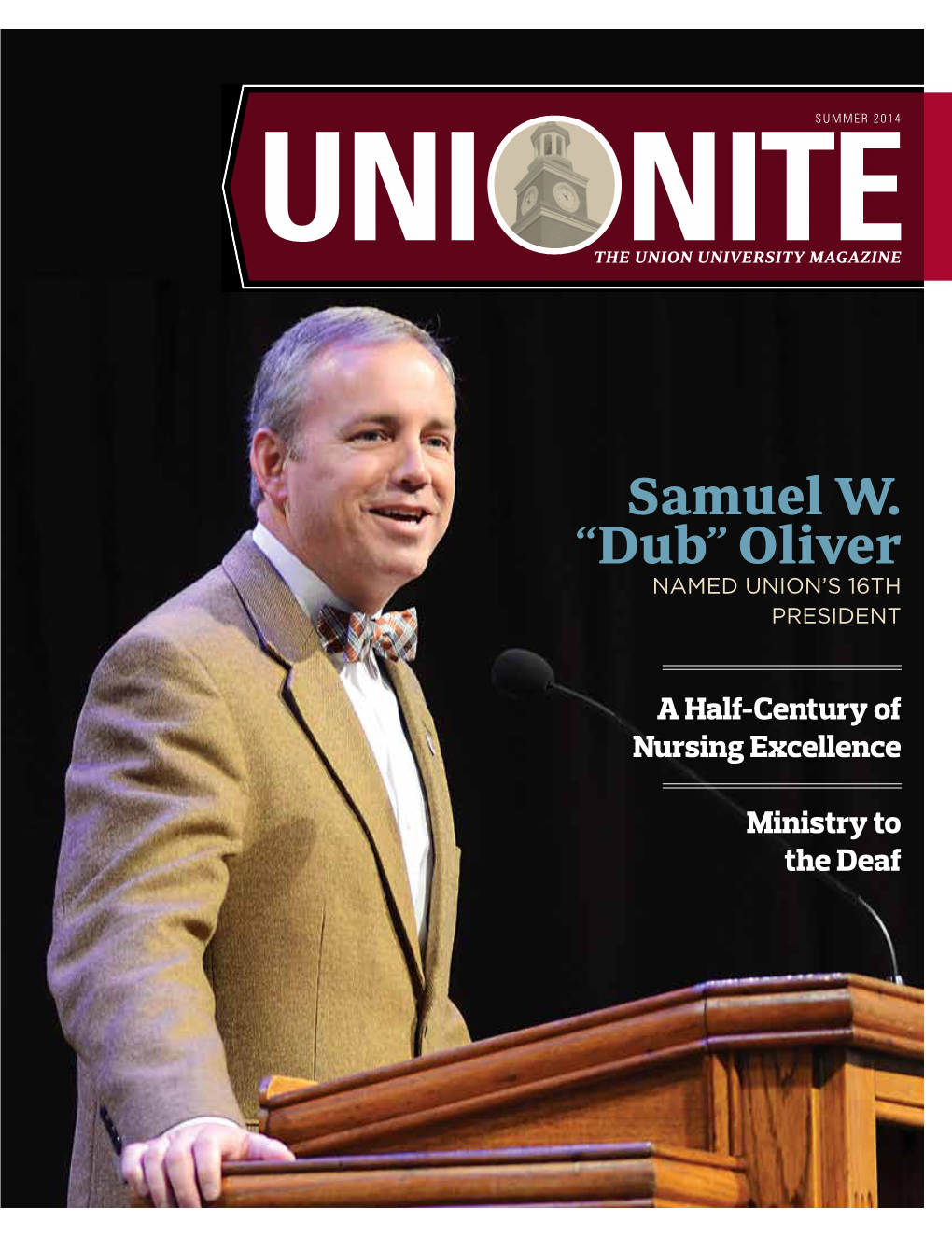 Samuel W. “Dub” Oliver NAMED UNION’S 16TH PRESIDENT