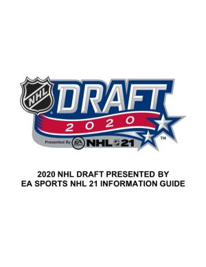 2020 Nhl Draft Presented by Ea Sports Nhl 21 Information Guide