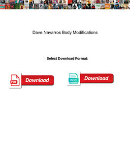 Dave Navarros Body Modifications Creator