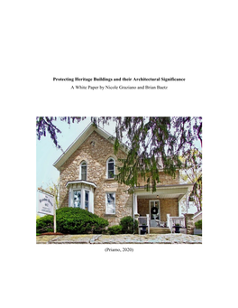 Protecting Heritage Buildings and Their Architectural Significance a White Paper by Nicole Graziano and Brian Baetz