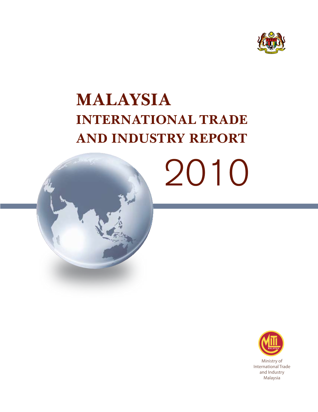 Malaysia International Trade and Industry Report 2010