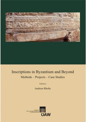Inscriptions in Byzantium and Beyond Methods – Projects – Case Studies