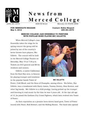 Merced College Jazz Ensemble to Perform with Popular Horn Player Mic Gillette