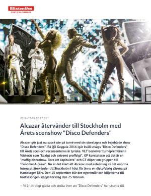 Alcazar Återvänder Till Stockholm Med Årets Scenshow "Disco Defenders"