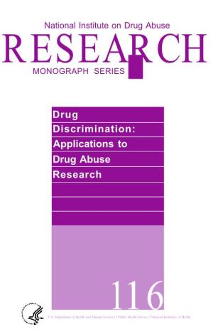 Drug Discrimination: Applications to Drug Abuse Research