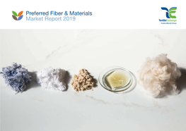 Preferred Fiber & Materials Market Report 2019