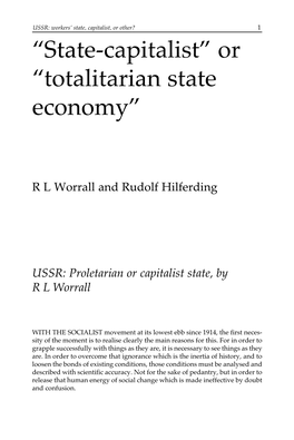“State-Capitalist” Or “Totalitarian State Economy”
