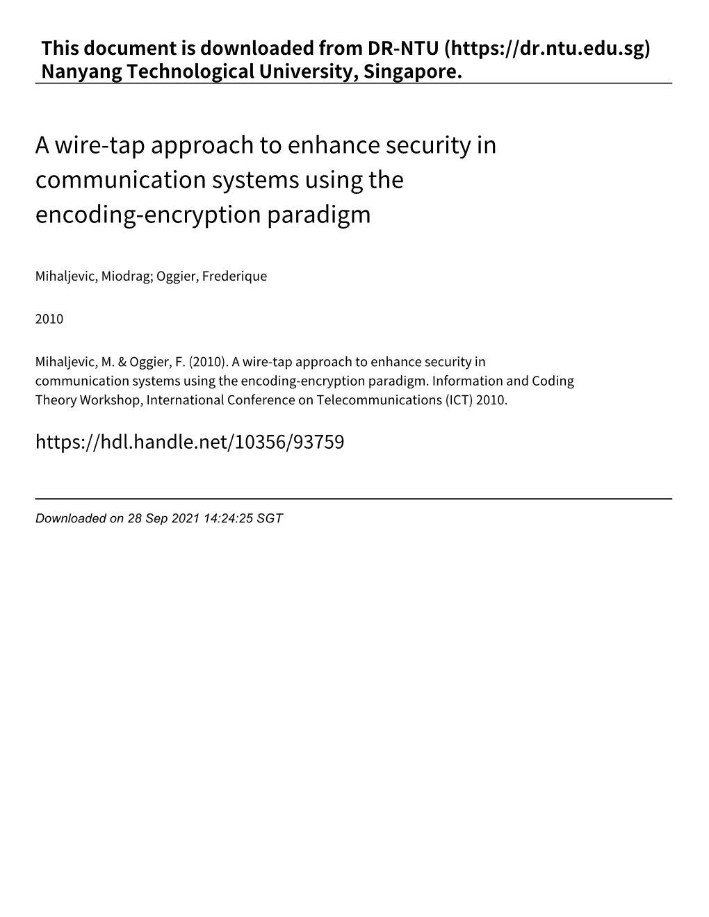 A Wire‑Tap Approach to Enhance Security in Communication Systems Using the Encoding‑Encryption Paradigm