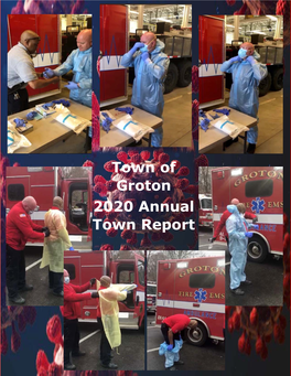 Town of Groton 2020 Annual Town Report GROTON, MASSACHUSETTS MIDDLESEX COUNTY