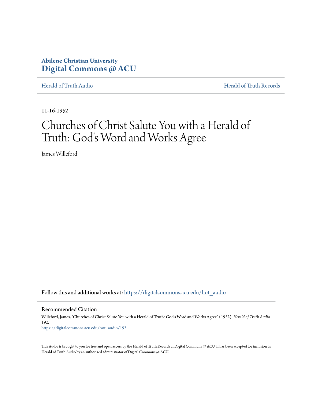 Churches of Christ Salute You with a Herald of Truth: God's Word and Works Agree James Willeford