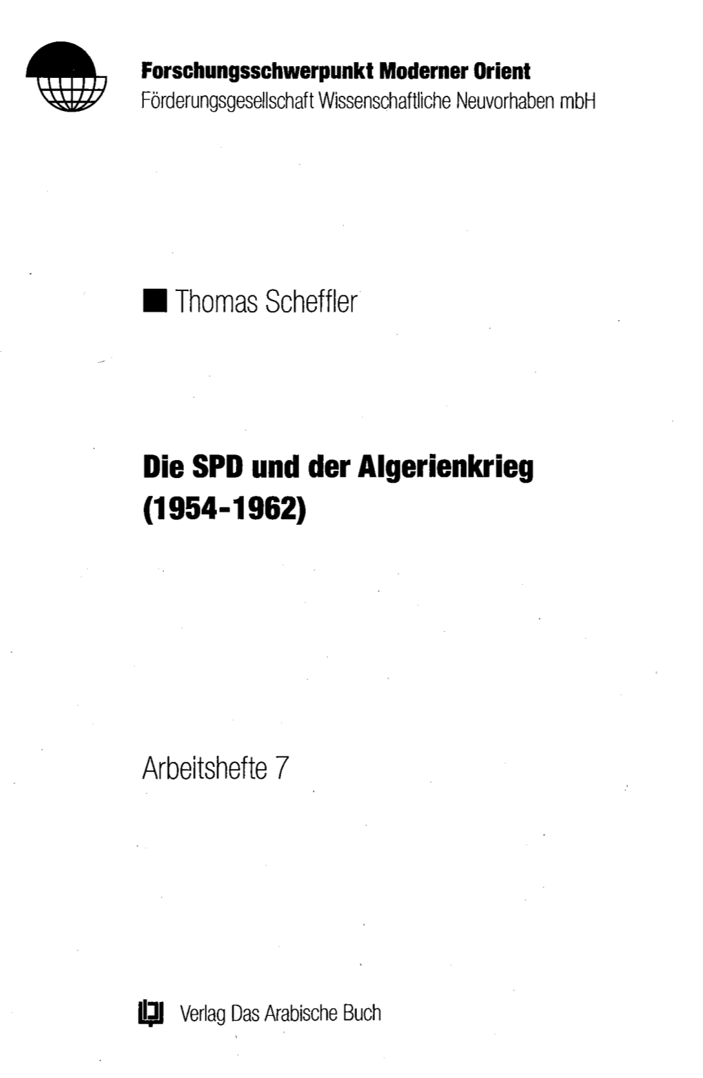 • Thomas Scheffler Die SPD Und Der Algerienkrieg Arbeitshefte 7