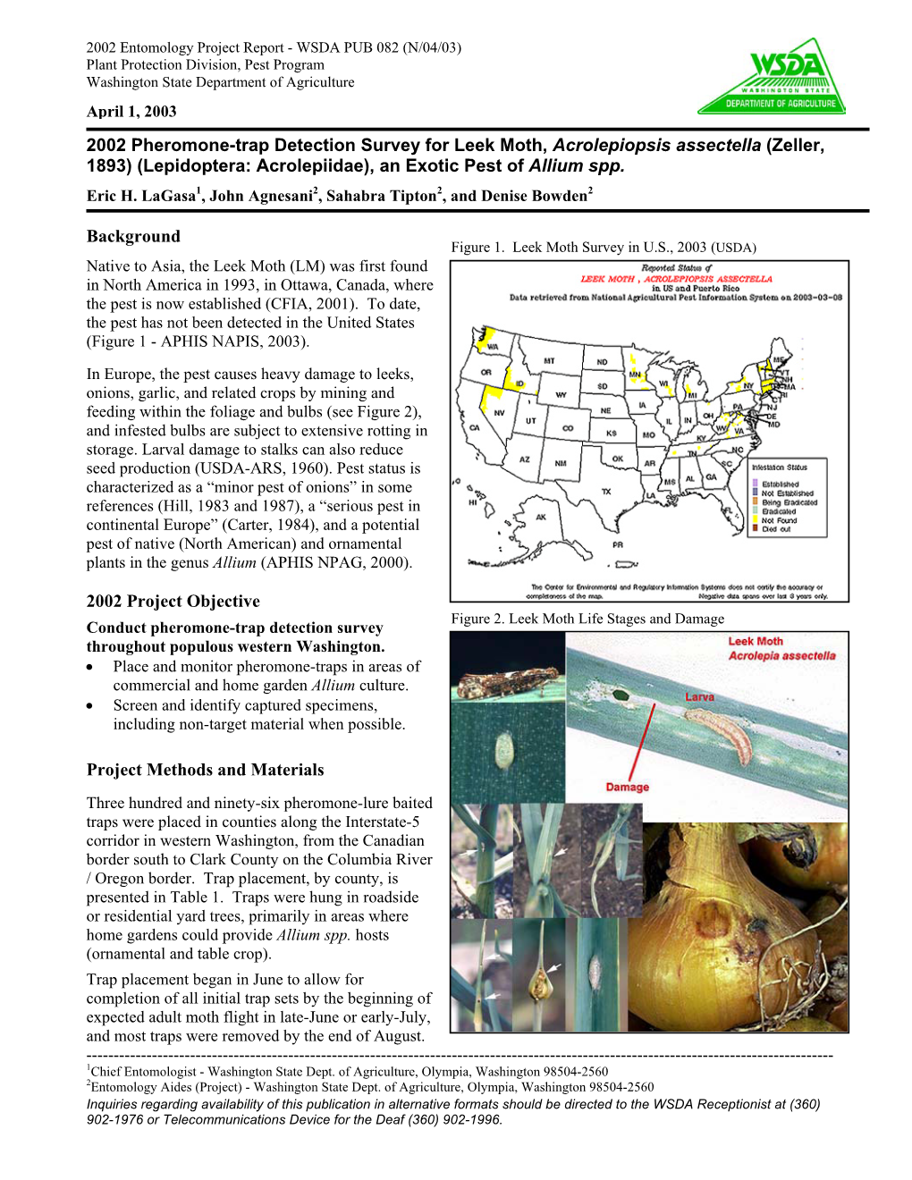 2002 Pheromone-Trap Detection Survey for Leek Moth, Acrolepiopsis Assectella (Zeller, 1893) (Lepidoptera: Acrolepiidae), an Exotic Pest of Allium Spp