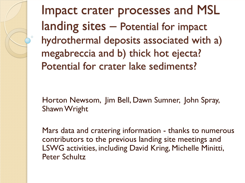 Impact Crater Processes in the MSL Landing Sites