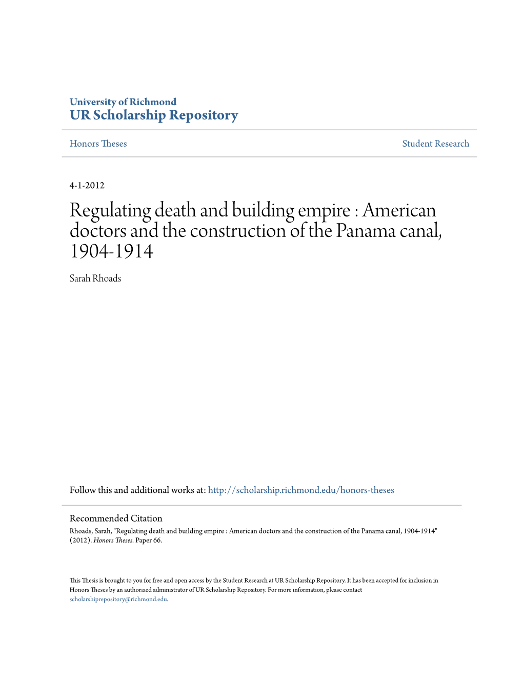 American Doctors and the Construction of the Panama Canal, 1904-1914 Sarah Rhoads