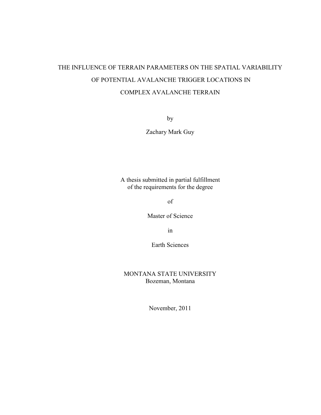 The Influence of Terrain Parameters on the Spatial Variability of Potential Avalanche Trigger Locations in Complex Avalanche Terrain