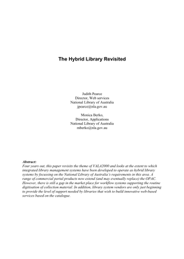 The Hybrid Library Revisited