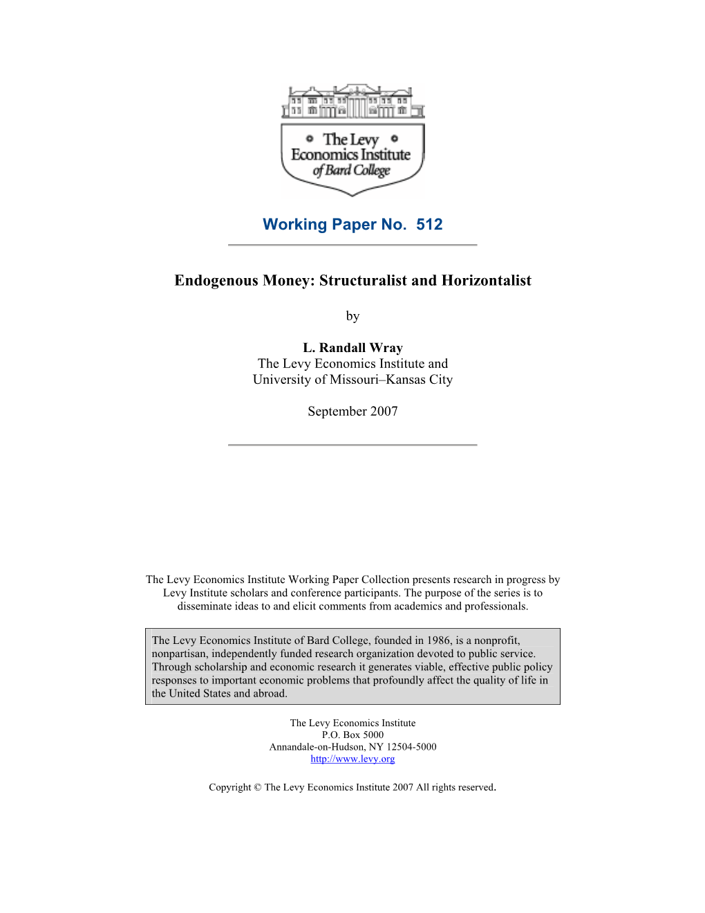 Working Paper No. 512 Endogenous Money: Structuralist and Horizontalist