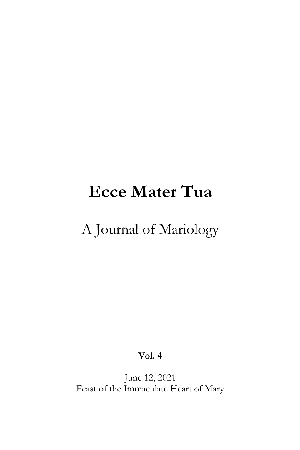 Ecce Mater Tua Vol. 4