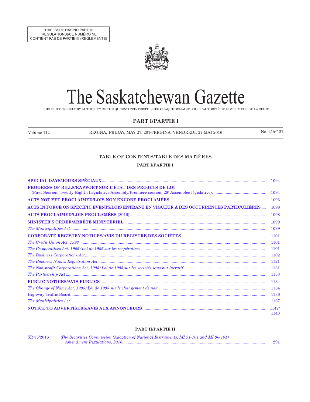 The Saskatchewan Gazette, May 27, 2016 1093 Contient Pas De Partie Iii (Règlements)