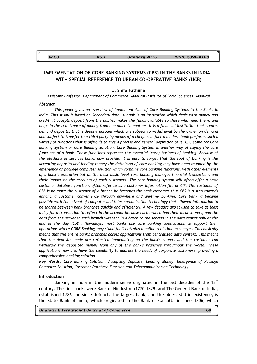 Implementation of Core Banking Systems (Cbs) in the Banks in India – with Special Reference to Urban Co-Operative Banks (Ucb)