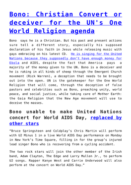 Bono: Christian Convert Or Deceiver for the UN's One World Religion Agenda