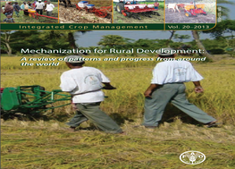 Mechanization for Rural Development: a Review of Patterns and Progress from Around the World 20 Integrated Crop Management Vol