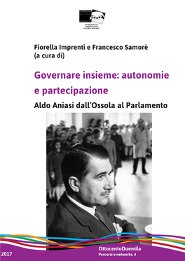 1943-1945. Aldo Aniasi: Il Comandante “Iso” Alberto Di Maria