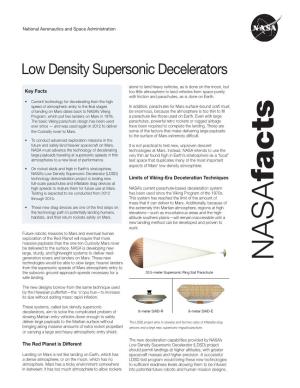 Low Density Supersonic Decelerators