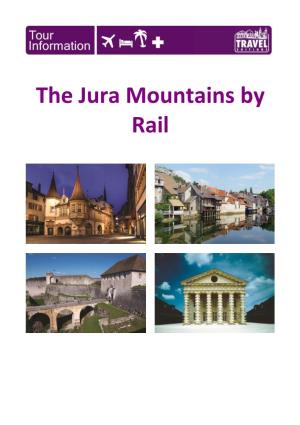 The Jura Mountains by Rail