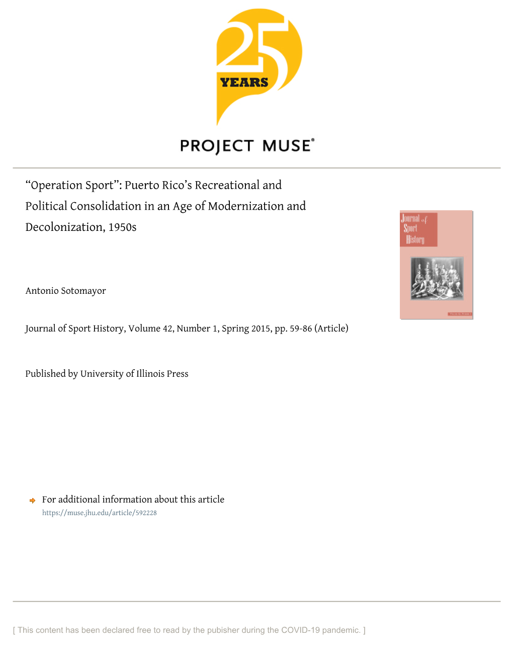 Operation Sport”: Puerto Rico’S Recreational and Political Consolidation in an Age of Modernization and Decolonization, 1950S