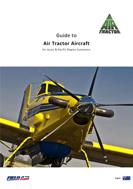 Guide to Air Tractor Aircraft for Asian & Pacific Region Customers