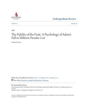 The Fidelity of the Fruit: a Psychology of Adam's Fall in Milton's
