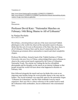 Professor Dovid Katz: “Nationalist Marches on February 16Th Bring Shame to All of Lithuania” by Nerijus Povilaitis Feb 16 2012 5:31 PM