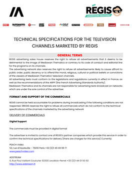 Technical Specifications for the Television Channels Marketed by Regis
