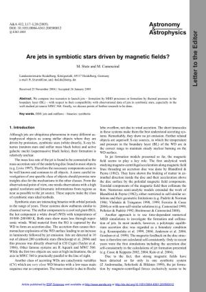 Are Jets in Symbiotic Stars Driven by Magnetic Fields?