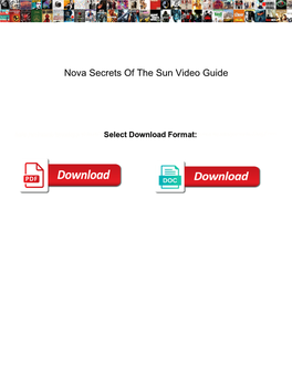 Nova Secrets of the Sun Video Guide