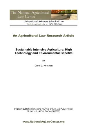 Sustainable Intensive Agriculture: High Technology and Environmental Benefits