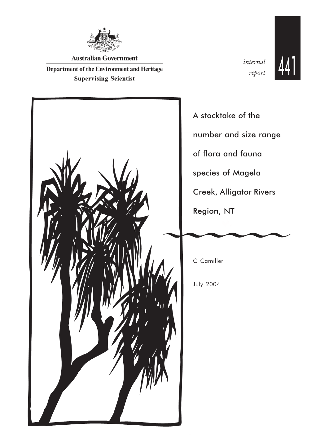 IR 441 a Stocktake of the Number and Size Range of Flora and Fauna Species of Magela Creek, Alligator Rivers Region, NT