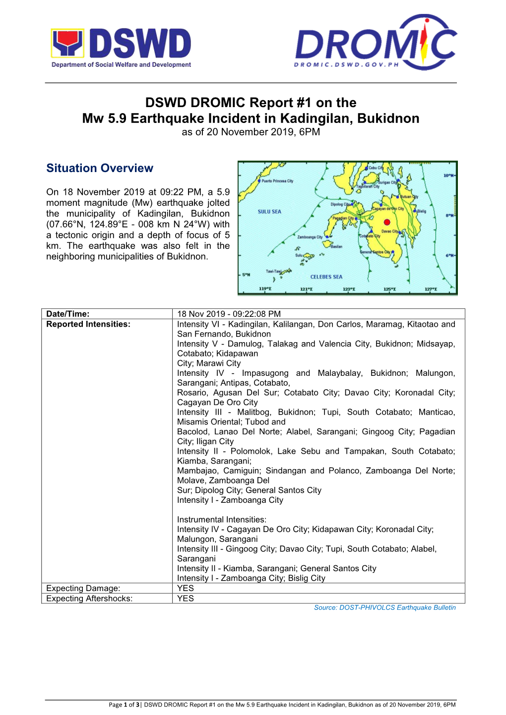 DSWD DROMIC Report #1 on the Mw 5.9 Earthquake Incident in Kadingilan, Bukidnon As of 20 November 2019, 6PM