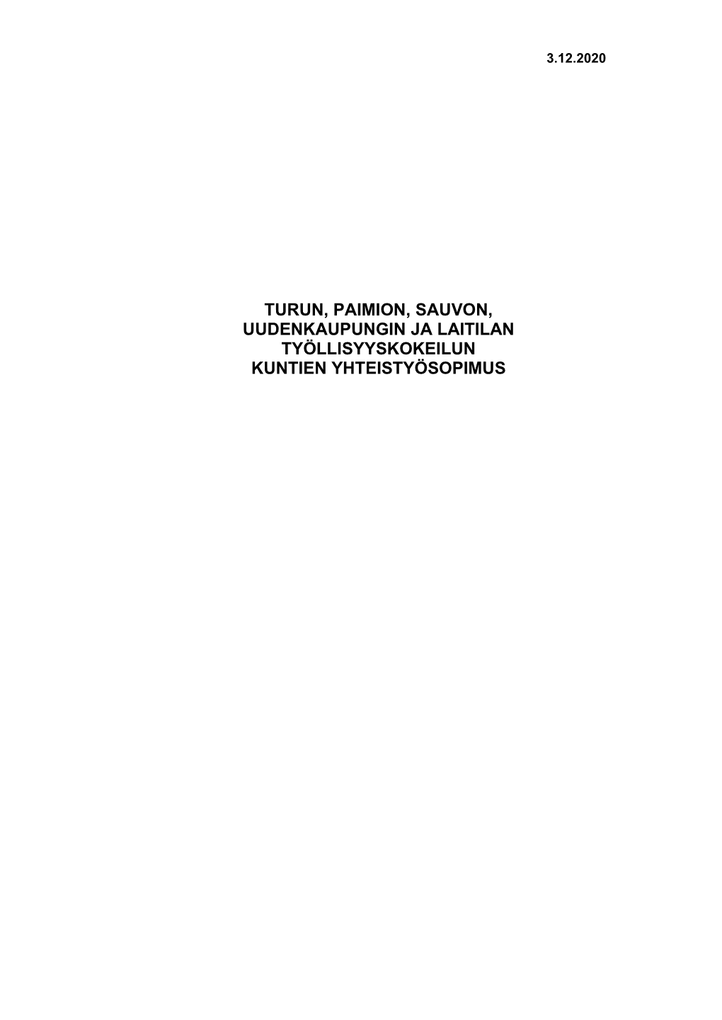 Turun, Paimion, Sauvon, Uudenkaupungin Ja Laitilan Työllisyyskokeilun Kuntien Yhteistyösopimus