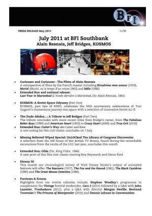 July 2011 at BFI Southbank Alain Resnais, Jeff Bridges, KOSMOS