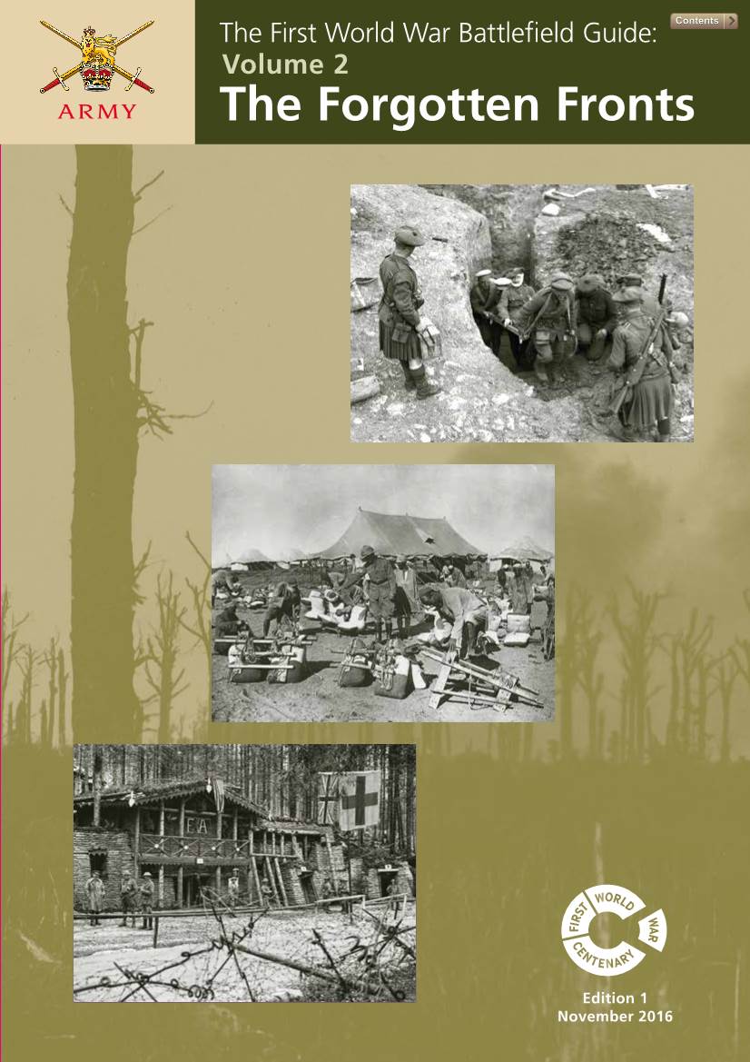 The Forgotten Fronts the First World War Battlefield Guide: World War Battlefield First the the Forgotten Fronts Forgotten The