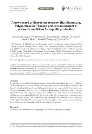 A New Record of Ganoderma Tropicum (Basidiomycota, Polyporales) for Thailand and First Assessment of Optimum Conditions for Mycelia Production